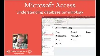 Access Database Tutorial: Terminology - Fields, Records, Primary Keys, and Access database objects.