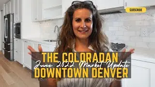 The Coloradan and Downtown Denver June 2022
