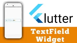TextField Widget Flutter | All About | Flutter Tutorial | Tech Mahasay