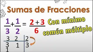 sumas de fracciones con mínimo común múltiplo