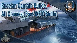 Russian Captain Builds! ALL CLASSES (Post 0.8.0 Skills)