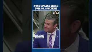 U.S. Seizes Two More Oil Tankers As Sanctioned Oil Blockade Intensifies