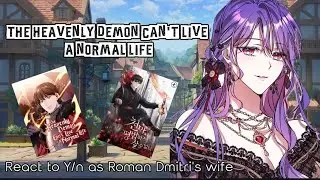 The Heavenly Demon can't live a normal life React to Roman Dmitri wife||Gacha Club||Manwha