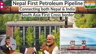 Most Awaited Megaproject - Nepal First Cross Border Petroleum Pipeline 💥💥 | Cover by WorldReport