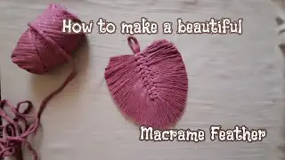 How to make macrame feather/ ورقة شجر مكرميه /leaf,#macrame ,#macrametutorial  ,#macramewalldecor