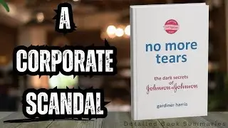 No More Tears Audiobook Summary | The Dark Secrets of Johnson & Johnson
