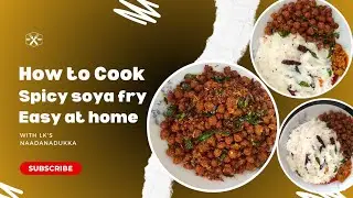 Quick and Easy Soya Fry Recipe