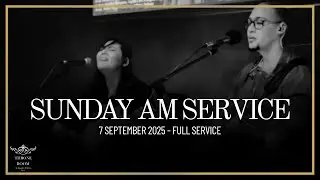 Sunday Live Church Service | Powerful Worship & Spirit-led Word | Throne Room Church | 7 Sept 2025