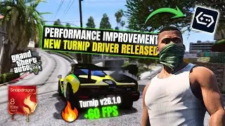 NEW TURNIP DRIVER RELEASED!!! Performance Improvement On GTA V 🤯🔥