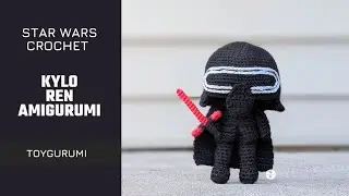 How to Crochet Kylo Ren Amigurumi || How to Crochet Star Wars Kylo Ren Amigurumi Pattern