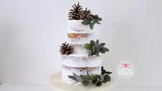 SEMI-NAKED WEDDING CAKE || Cake Basics || Rustic Wedding Cake