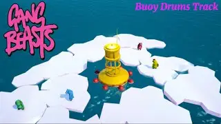 Buoy Drums Track (Gang Beasts - Soundtrack)