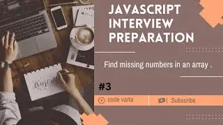 find missing number in an array | JavaScript interview preparation