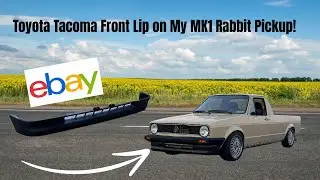 Toyota Tacoma Front Lip On My MK1 Rabbit Pickup!