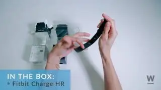 Unboxing The Fitbit Charge HR
