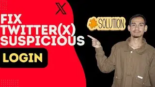 How To Solve Twitter Suspicious Login Prevented Issue Step by Step | New Edition 2026
