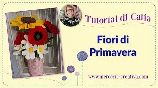 230# FIORI DI PRIMAVERA 2023 FAI DA TE TUTORIAL