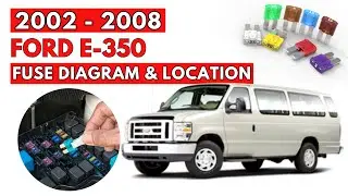 Ford E-350 (2002 to 2008) Fuse Box Diagrams & Location Guide