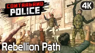 Contraband Police | Story Mode - Burning Empire | Rebellion Path | Walkthrough No Commentary