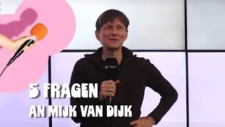 5 Fragen an Mijk van Dijk
