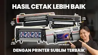 4 Rekomendasi Printer Sublim TERBAIK Dari Pemula Sampai Dewa!
