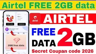 😍Airtel FREE 2GB data | How to get free 2GB data in Airtel | Airtel free 2GB data Coupon Code 2026