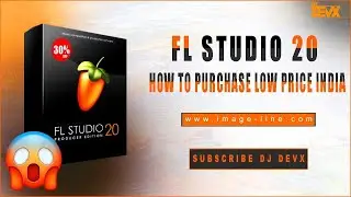 How To Purchase FL Studio In India || Very Low Price || FL Studio Hindi Tutorial || DJ Devx