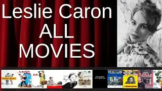 ALL Leslie Caron Movies Ranked by Score (Critics + Fans)
