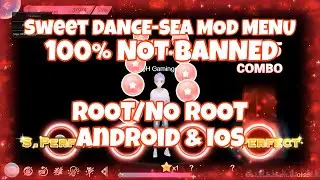 Sweet Dance 2-SEA Mobile VIP MOD MENU Versi 22.1❗❗