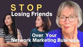 How to Sell to Friends and Family | Network Marketing Success Tips