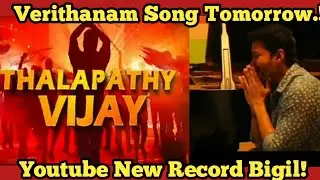 Breaking News: Bigil movie Verithanam song update| Verithanamsongfrom September 1st | Massive update