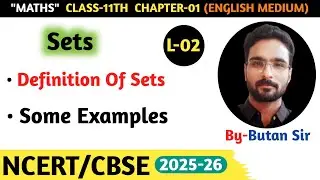 Class 11 Maths Chapter 1 English Medium|Definition of sets And Some Examples -Sets