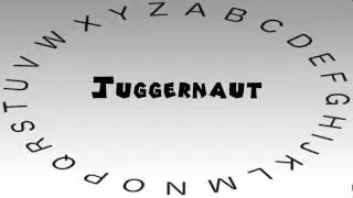 How to Say or Pronounce Juggernaut