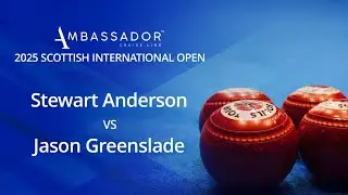 2025 Scottish International Open Stewart Anderson vs Jason Greenslade - Day 2 Match 4