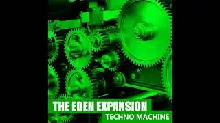 THE EDEN EXPANSION - Plop Pop - melodic techno