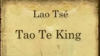 TAO TÉ KING - LAO-TSÉ