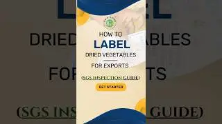 The TRUTH about food export labeling: What SGS Inspectors Look for, (CEO demo) #export #ceo #label