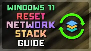 How to Reset the Windows 11 Network Stack 🌐 (Fix Internet & Network Problems)