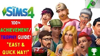 The Sims 4 - 100% EASY Achievement Guide! (Quick Way) ON Gamepass Ultimate & EA Play!