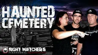 HAUNTED CEMETERY - It SAYS our GUEST'S NAME in the Necrophonic -Night Watchers Paranormal Queensland
