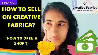 How to sell on CREATIVE FABRICA?/ How to open a shop/is it worth it?