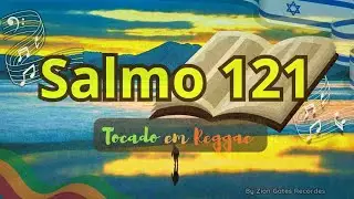 REGGAE GOSPEL - Salmo 121: O Meu Socorro Vem do Senhor(NOVO LAN&Ccedil;AMENTO!)