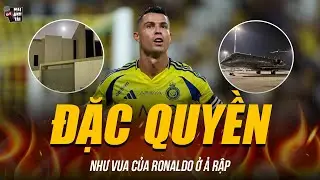 CHOÁNG VÁNG ĐÃI NGỘ NHƯ VUA CỦA RONALDO Ở AL NASSR | THƯỞNG 3 TỶ MỖI BÀN, Ở BIỆT THỰ 14 TRIỆU USD