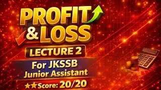 Profit Loss & Discount For JKSSB Junior Assistant 🔥