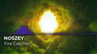 Noszey - Fire Catcher