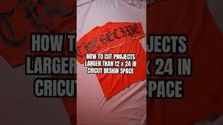 Вырезать проект размером более 12 x 24 в Cricut Design Space. #Shorts