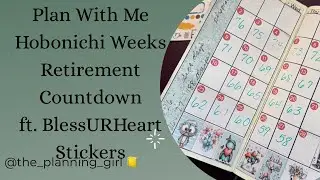 Plan With Me | Hobonichi Weeks for Retirement Countdown Ft. @blessurheartstickers