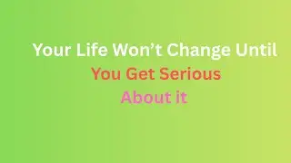 NOTHING CHANGES UNTIL YOU DO SOMETHING