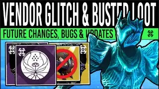 Destiny 2: VENDOR GLITCH & BROKEN EXOTICS! Hotfix CHANGES, Busted Exploit, Year 6 Updates & More!