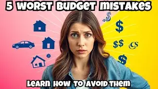 Avoid These 5 Common BUDGETING Pitfalls At All Costs